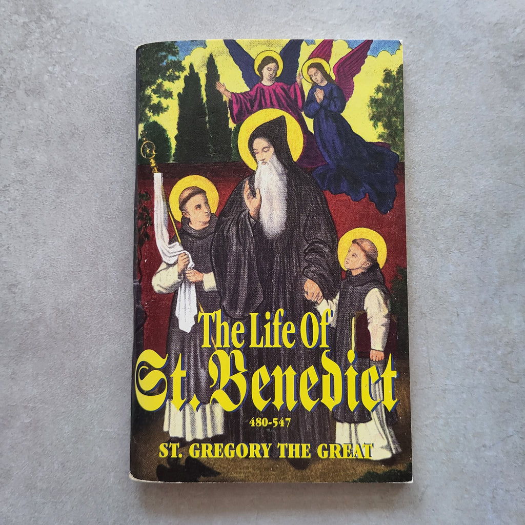 The Life of St. Benedict by St. Gregory the Great
