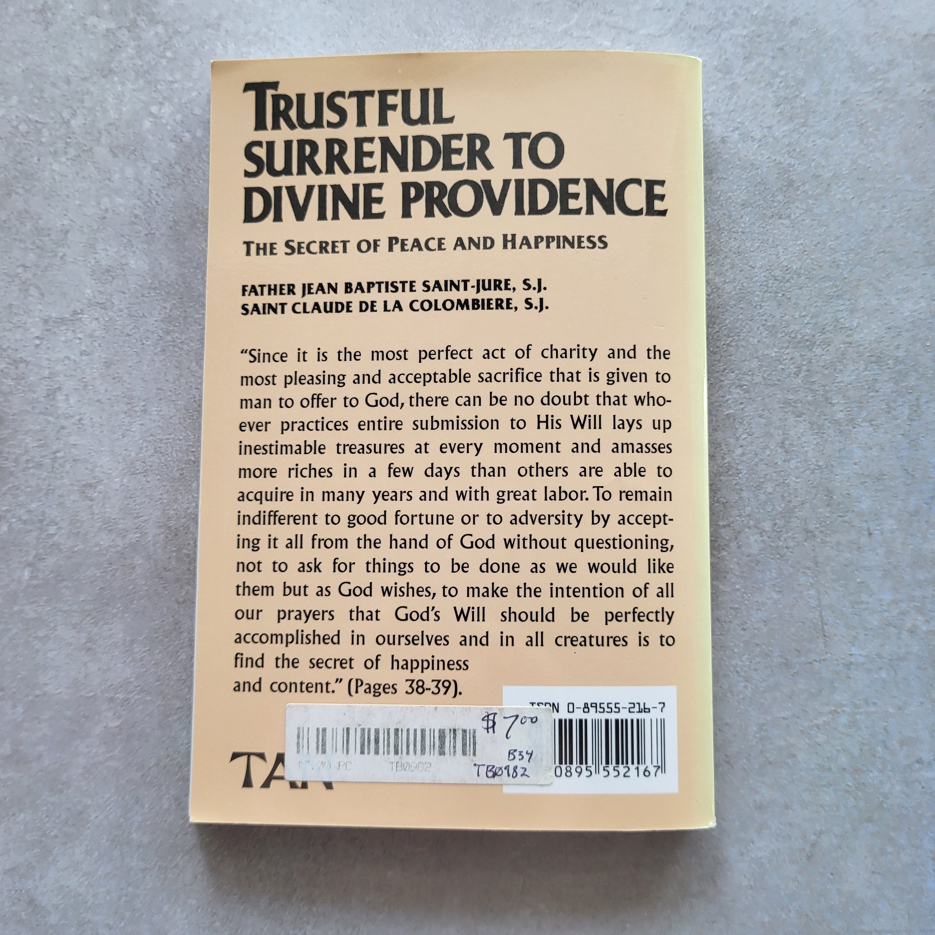 Trustful Surrender to Divine Providence: The Secret of Peace and Happiness (USED)