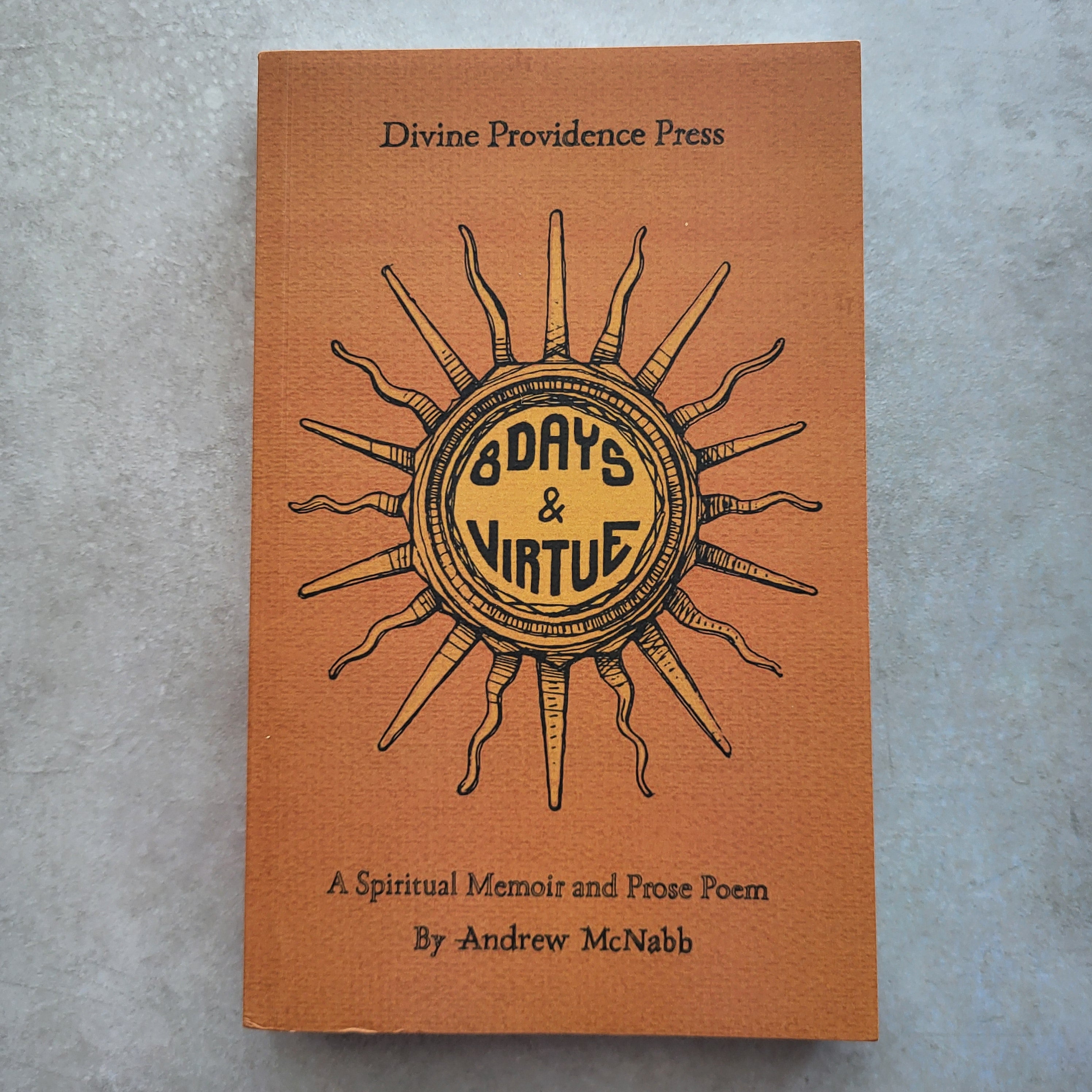 Eight Days & Virtue By Andrew McNabb