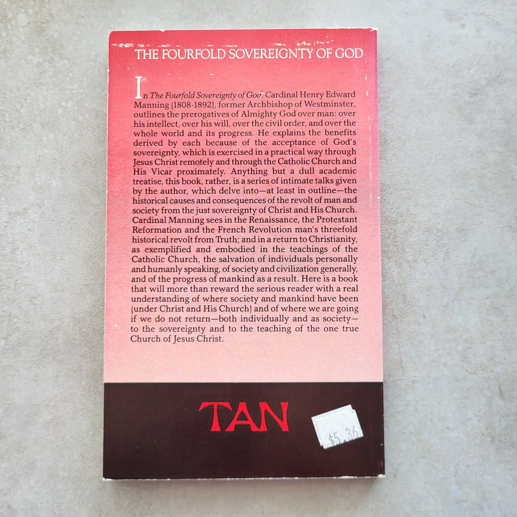 The Fourfold Sovereignty of God by Cardinal Henry Edward Manning (USED)