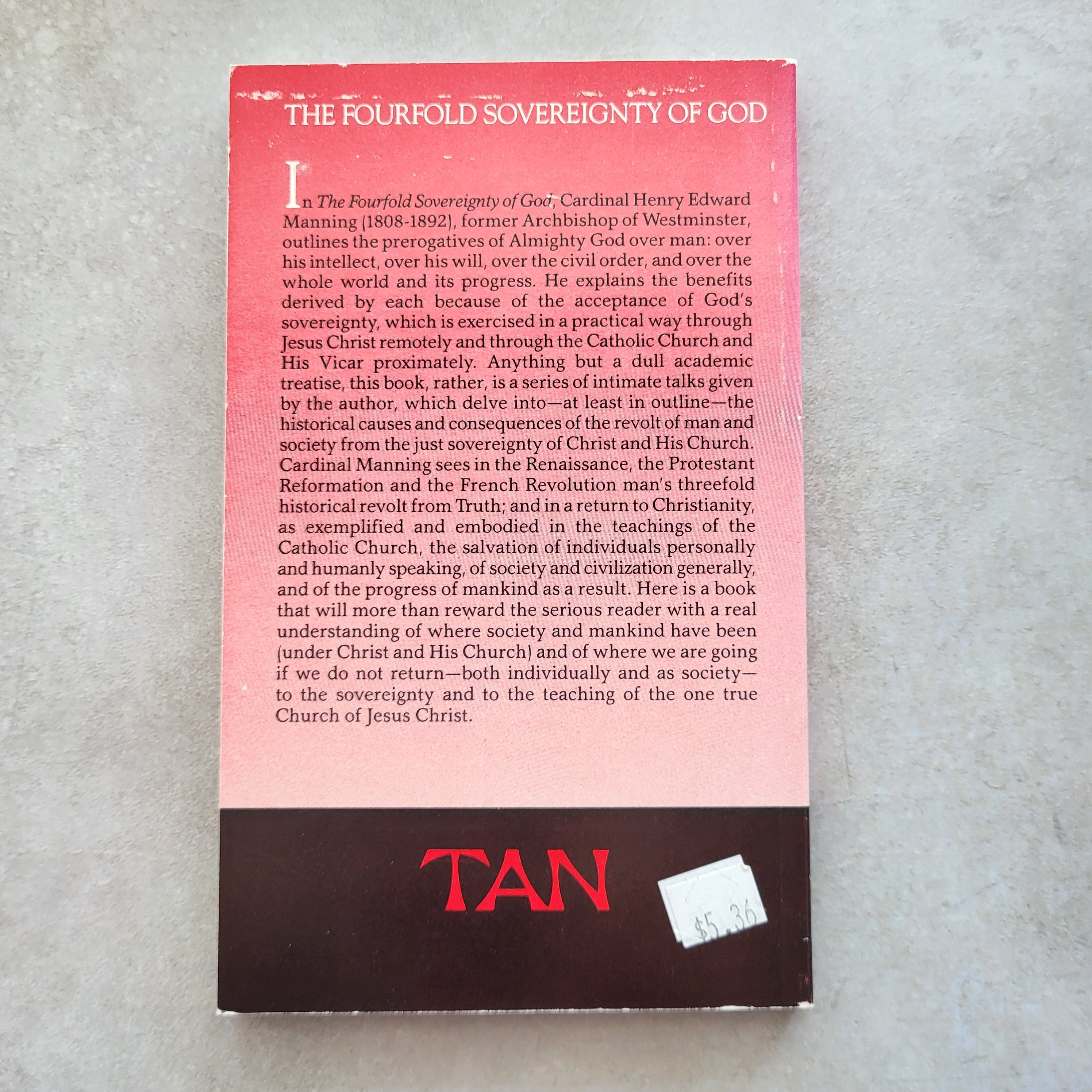 The Fourfold Sovereignty of God by Cardinal Henry Edward Manning (USED)