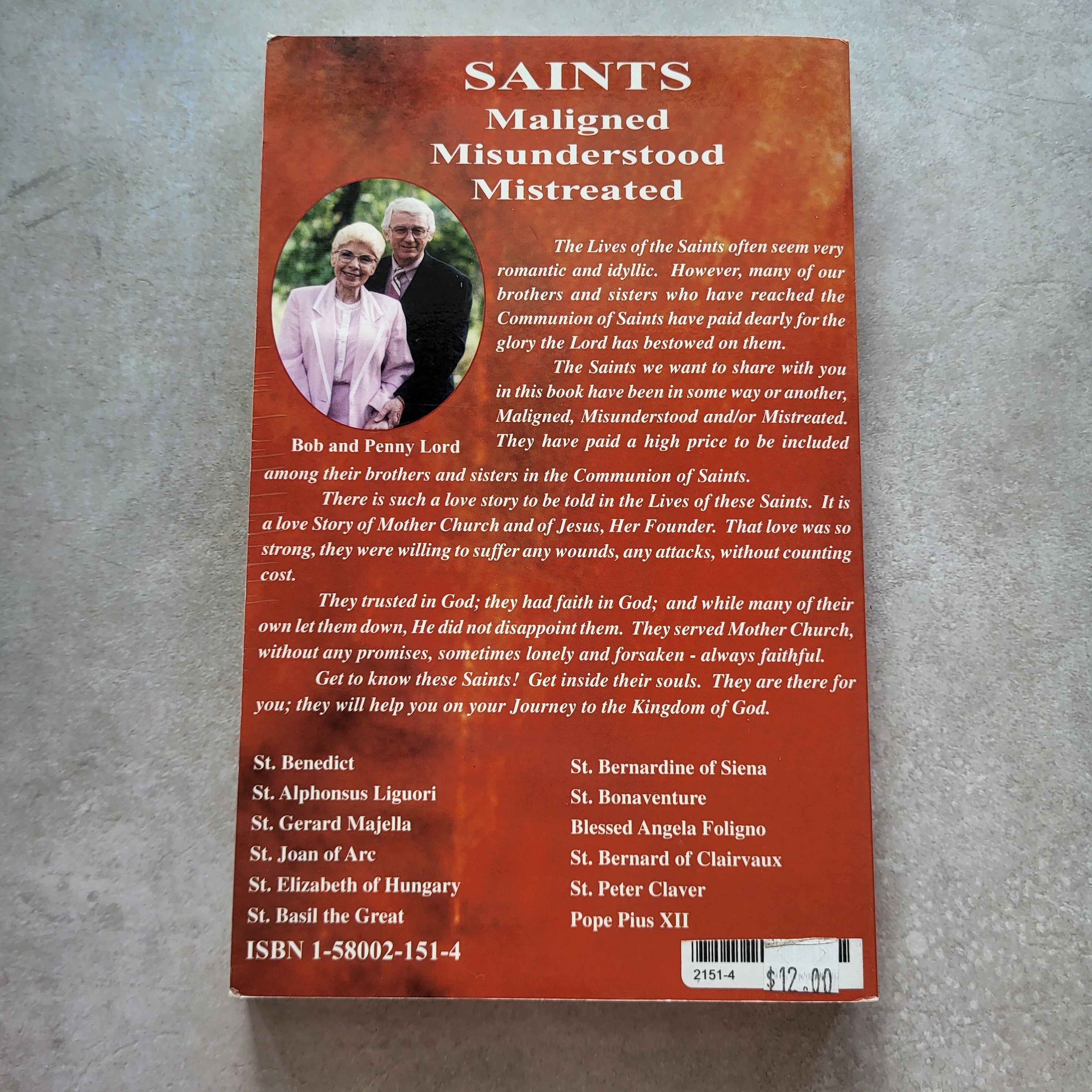 Saints Maligned, Misunderstood, Mistreated by Bob & Penny Lord  (USED)