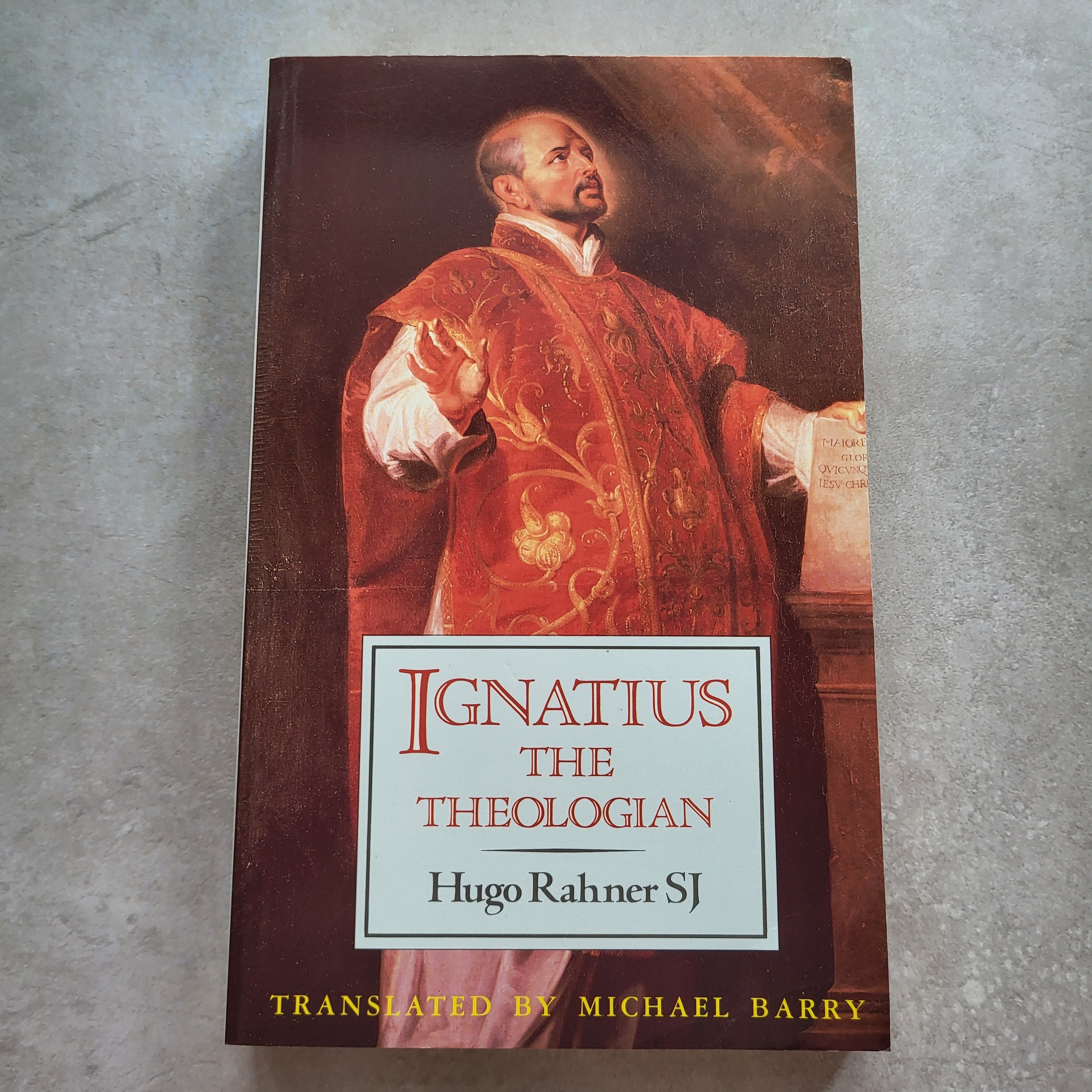 Ignatius The Theologian | Hugo Rahner SJ | (USED)